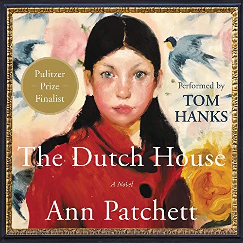 The book cover for Ann Patchett's The Dutch House